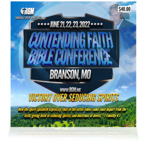 Contending Faith Bible Conference: Victory Over Seducing Spirits  (5-CD SERIES)