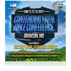 Contending Faith Bible Conference: Victory Over Seducing Spirits  (5-DVD SERIES)