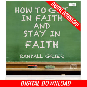 How To Get In Faith And Stay In Faith (2-MP3 Download)