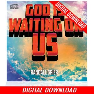God Is Waiting On Us (Single MP3 Download)