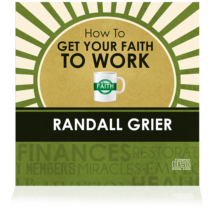 How To Get Your Faith To Work (2-CD Series)