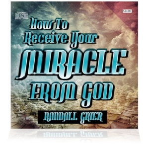 How To Receive Your Miracle From God (2-CD Series)
