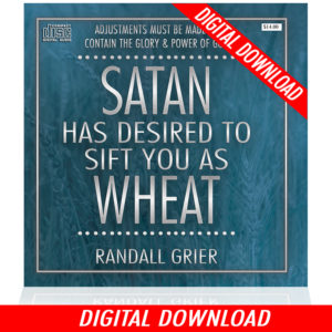Satan Has Desired To Sift You As Wheat (2-MP3 Download)