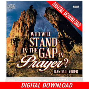 Who Will Stand In The Gap In Prayer (Single MP3 Download)
