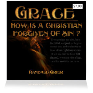 Grace: How Is A Christian Forgiven Of Sin? (Single CD)