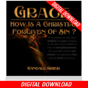 Grace: How Is A Christian Forgiven Of Sin? (Single MP3 Download)