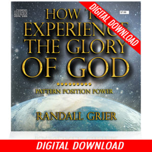 How To Experience The Glory of God: Pattern Position Power (Single MP3 Download)