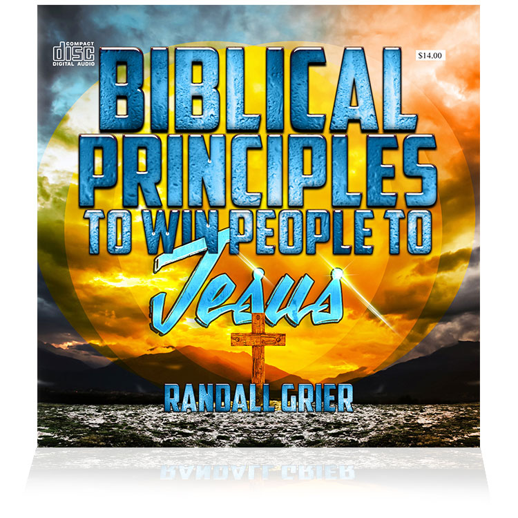 Biblical Principles To Win People To Jesus (2-CD Series)