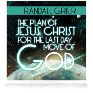 The Plan of Jesus Christ For The Last Day Move of God (2-CD Series)