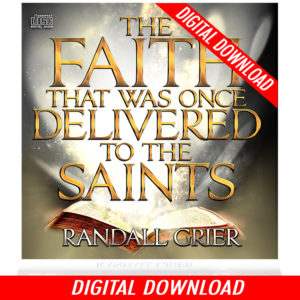 The Faith That Was Once Delivered To The Saints (Single MP3 Download)