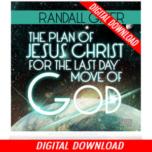 The Plan of Jesus Christ For The Last Day Move of God (2-MP3 Download)