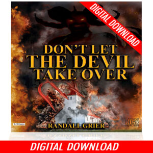 Don't Let The Devil Take Over (2-MP3 Series)