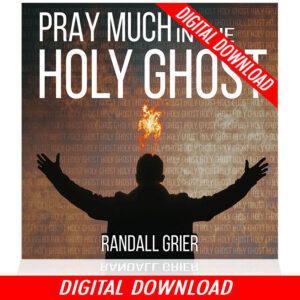 Pray Much In The Holy Ghost (Single MP3)