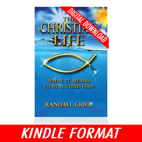 The Christian Life (Kindle Edition)