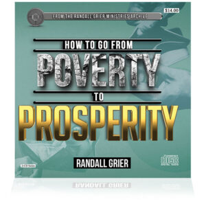 How To Go From Poverty To Prosperity (2-CD Series)