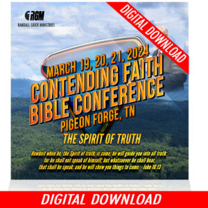 Contending Faith Bible Conference: The Spirit of Truth (5-MP3 SERIES)