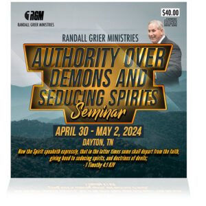 Authority Over Demons & Seducing Spirits Seminar (DVD SERIES)
