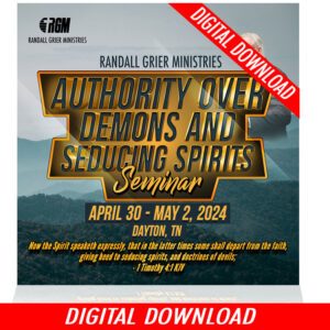 Authority Over Demons & Seducing Spirits Seminar (6-MP3 SERIES)