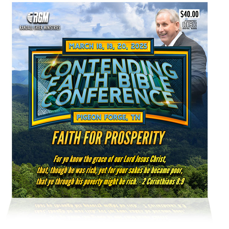Contending Faith Bible Conference: Faith For Prosperity