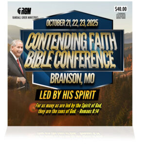 Contending Faith Bible Conference: Led By His Spirit