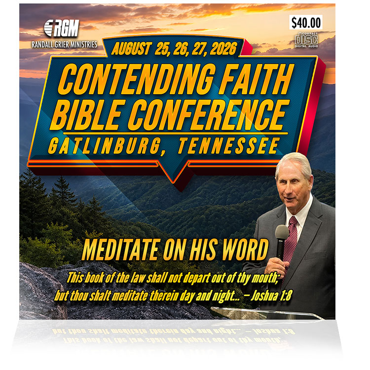 Contending Faith Bible Conference: Meditate On His Word