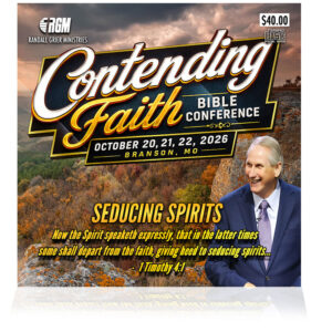Contending Faith Bible Conference: Seducing Spirits